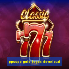 ppsspp gold jogos download